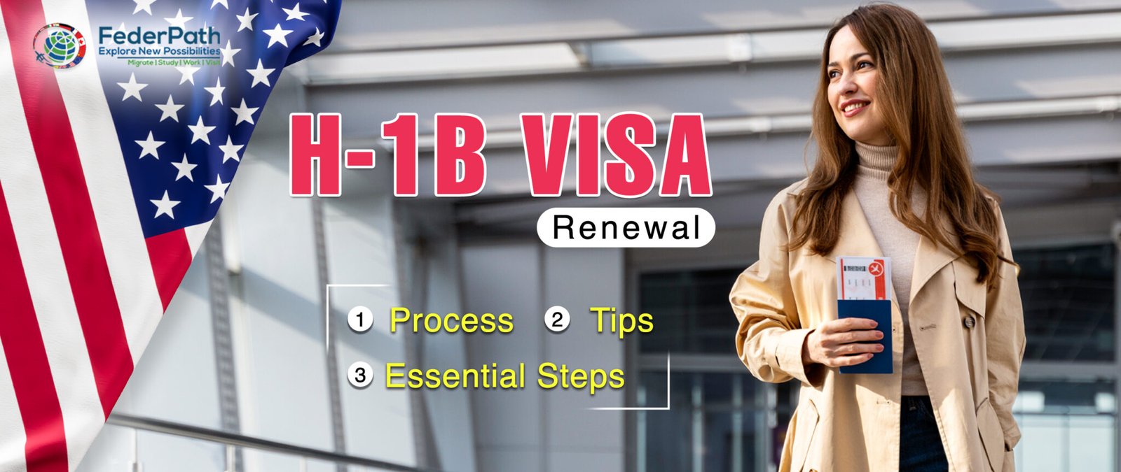 H-1B Visa Renewal: Process, Tips, and Essential Steps